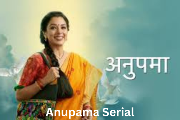 Anupama Serial: How the Show Redefines Indian Family Drama